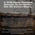 Load image into Gallery viewer, Enter to WIN a Wild Horse Weekend Retreat!!!
